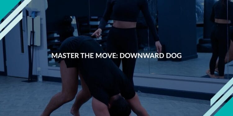 Master the move_ Downward dog (2)