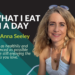 What I eat in a day - Anna Seeley