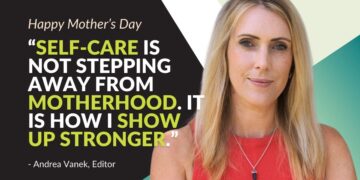 Happy Mother’s Day…And Here’s Why I’m Taking More Than Just One Day