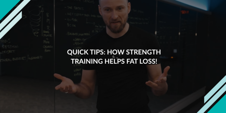 Quick Tips_ How strength training helps fat loss! (2)