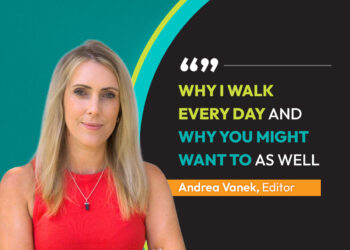 Andrea - Editors Column - Why I walk